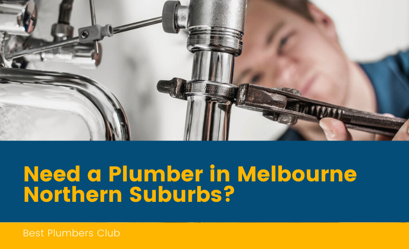 Local Plumbers Melbourne Northern Suburbs Best Plumbers Club